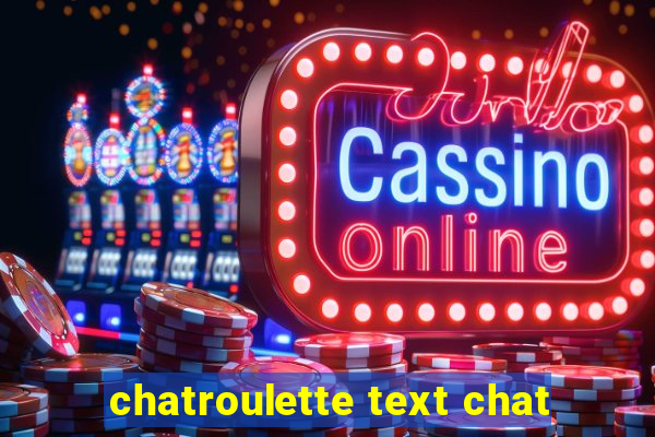 chatroulette text chat